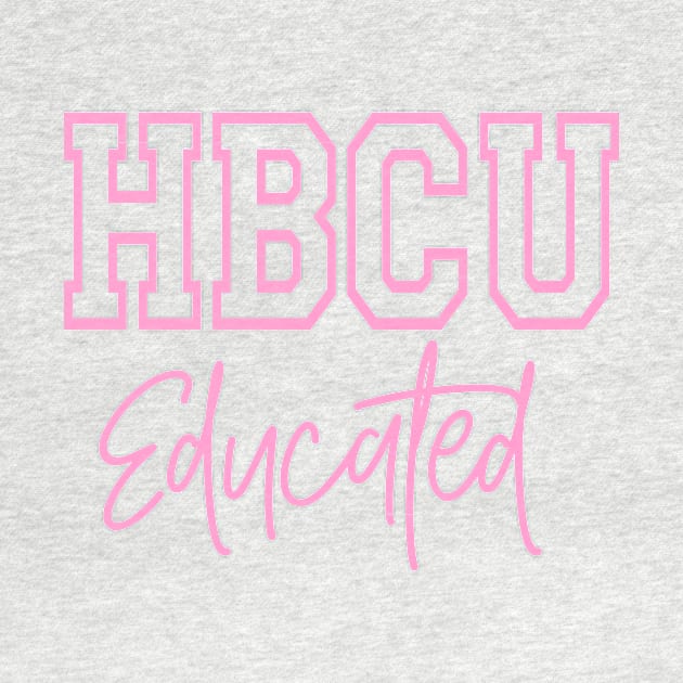 HBCU Educated Design by OTM Sports & Graphics